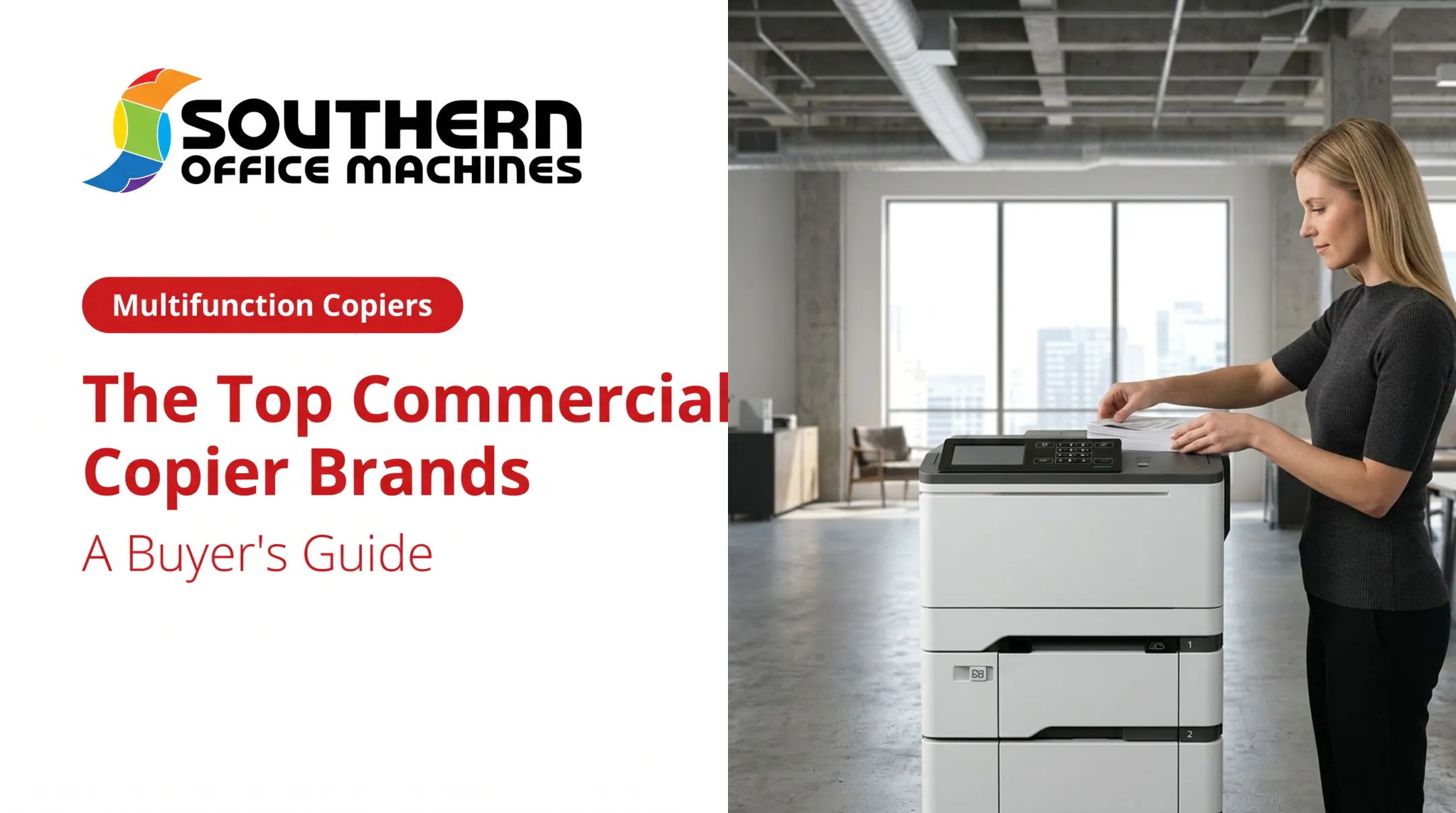 The Top Commercial Copier Brands: A Buyer's Guide