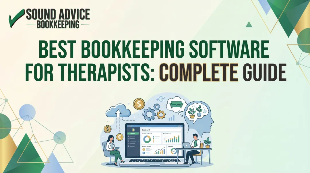 Best Bookkeeping Software for Therapists: Complete Guide