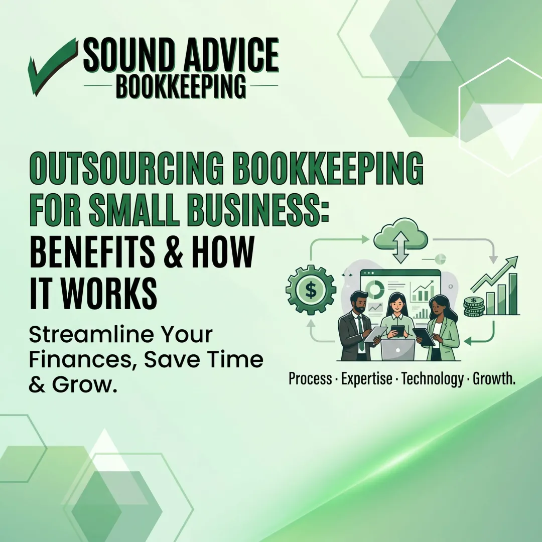 Outsourcing Bookkeeping for Small Business: Benefits & How It Works