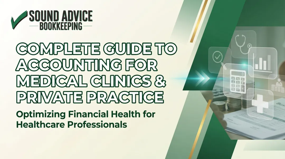Complete Guide to Accounting for Medical Clinics & Private Practice