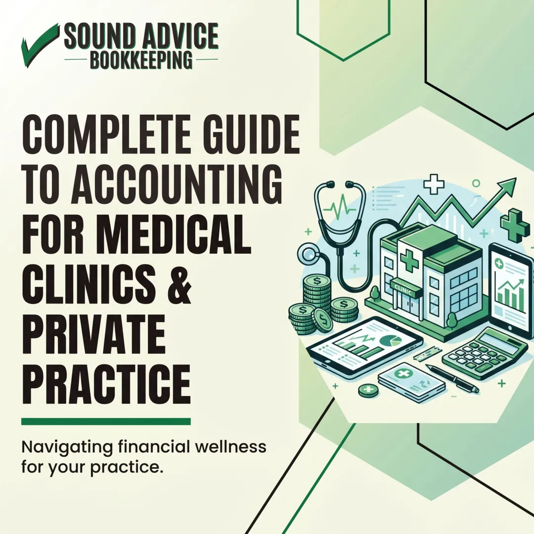Complete Guide to Accounting for Medical Clinics & Private Practice
