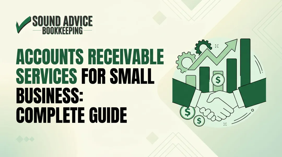 Accounts Receivable Services for Small Business: Complete Guide