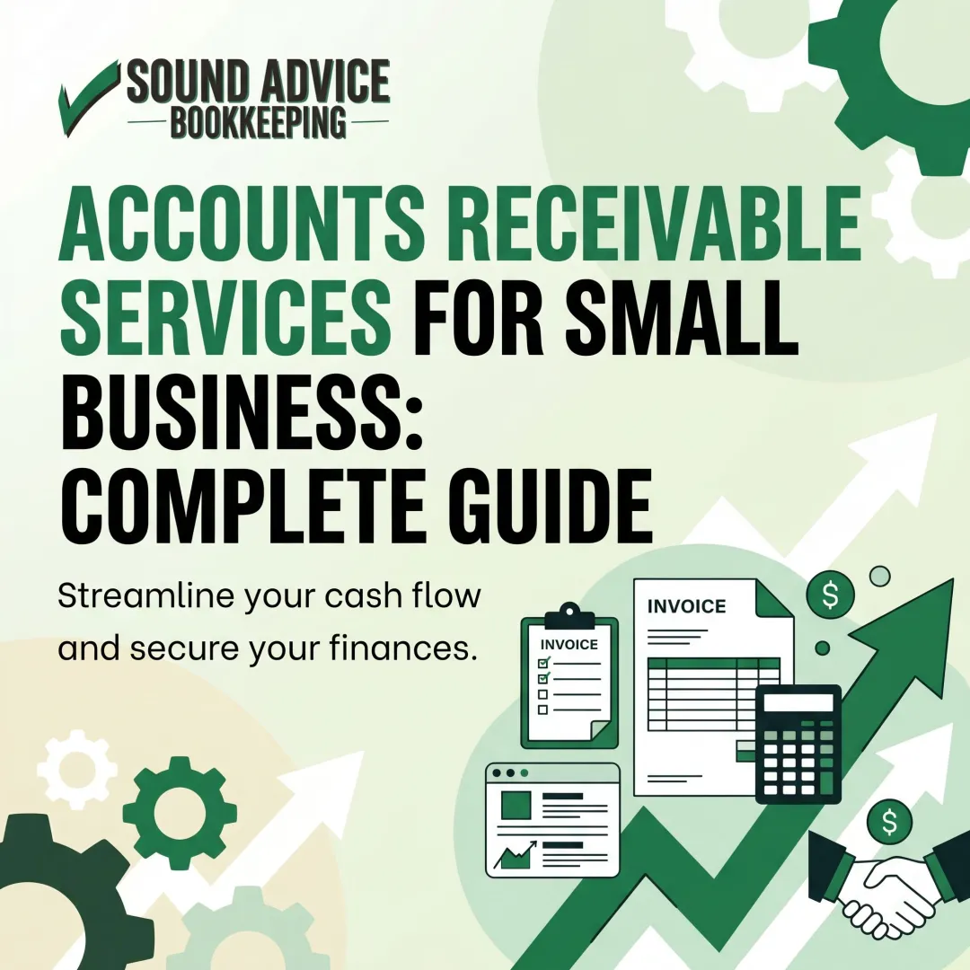 Accounts Receivable Services for Small Business: Complete Guide