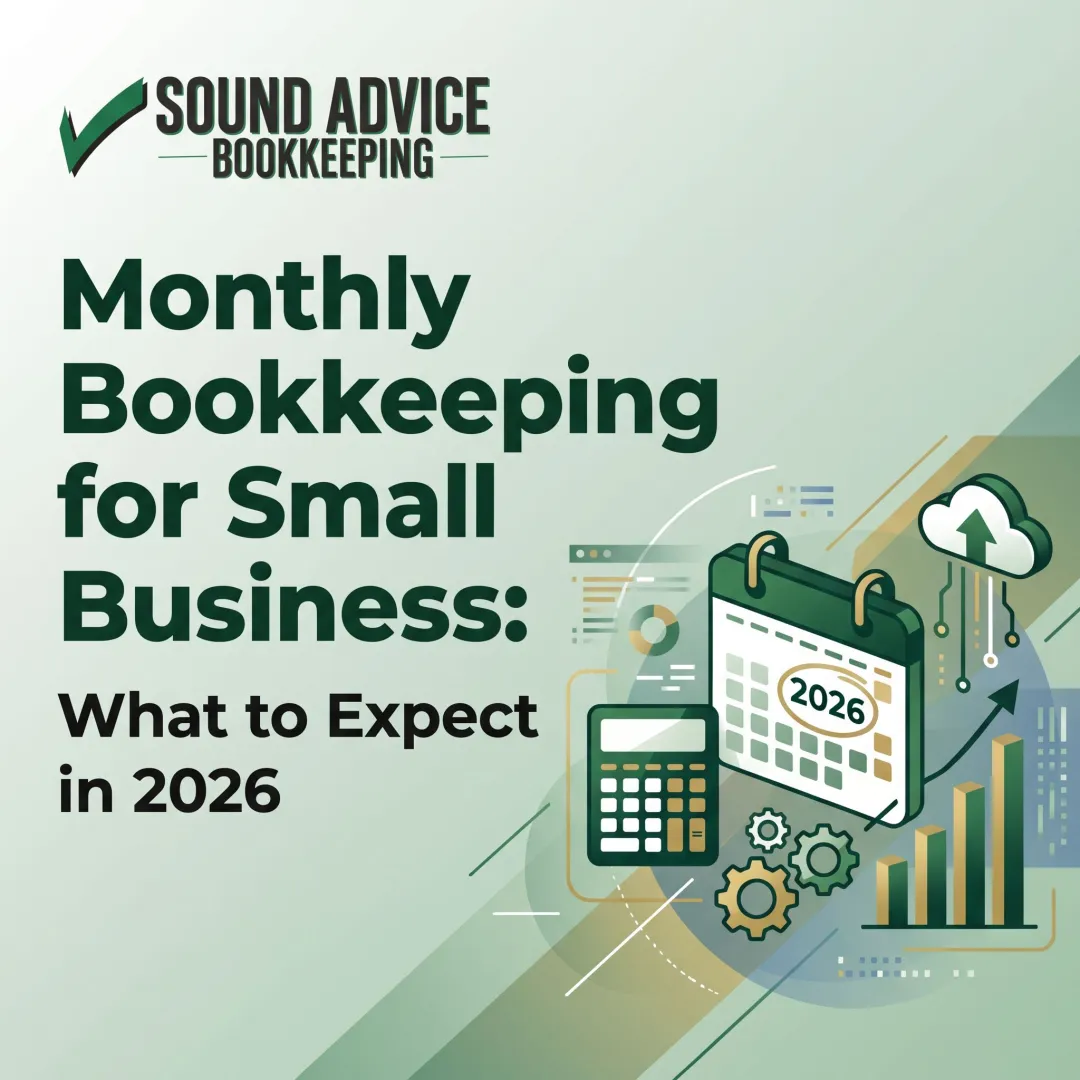 Monthly Bookkeeping for Small Business: What to Expect in 2026