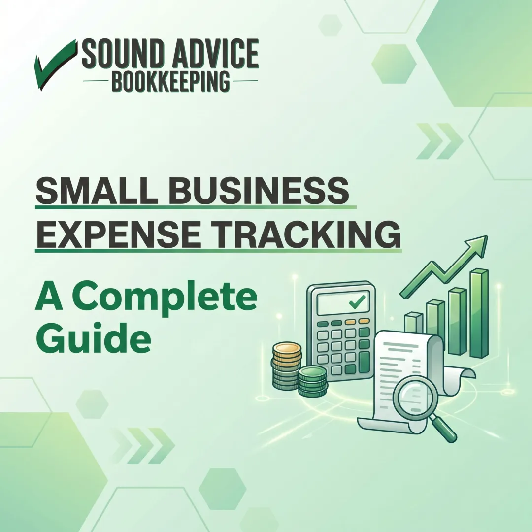 Small Business Expense Tracking: A Complete Guide