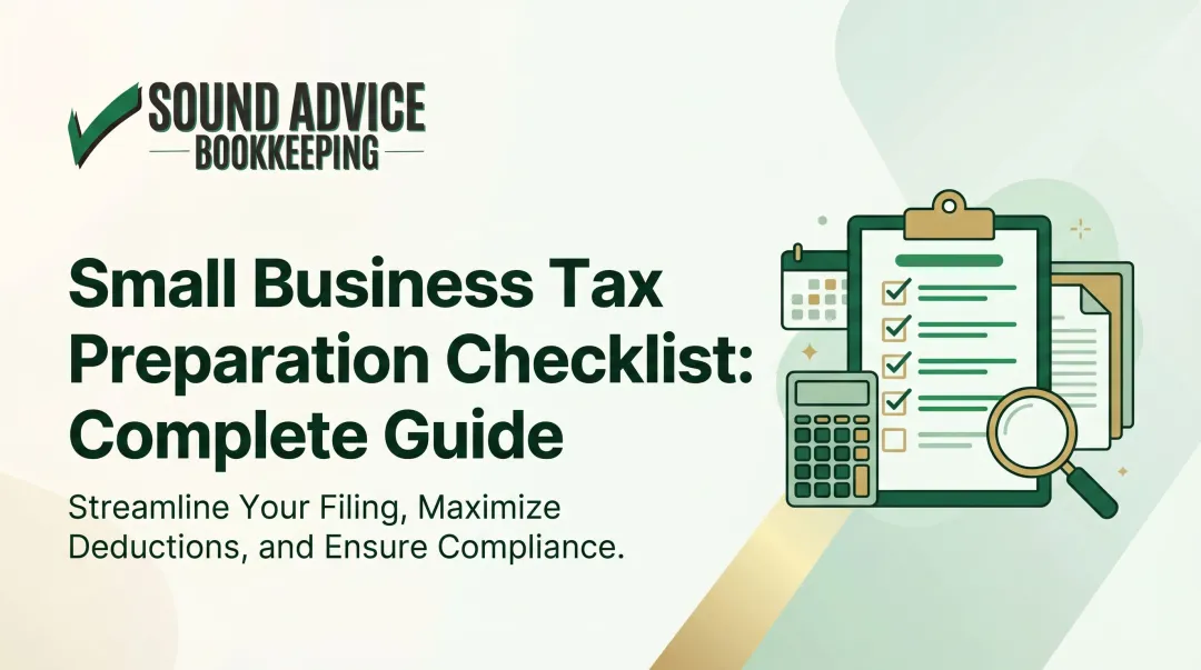 Small Business Tax Preparation Checklist: Complete Guide