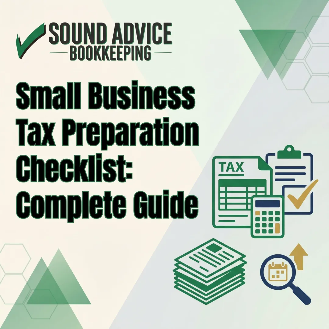 Small Business Tax Preparation Checklist: Complete Guide