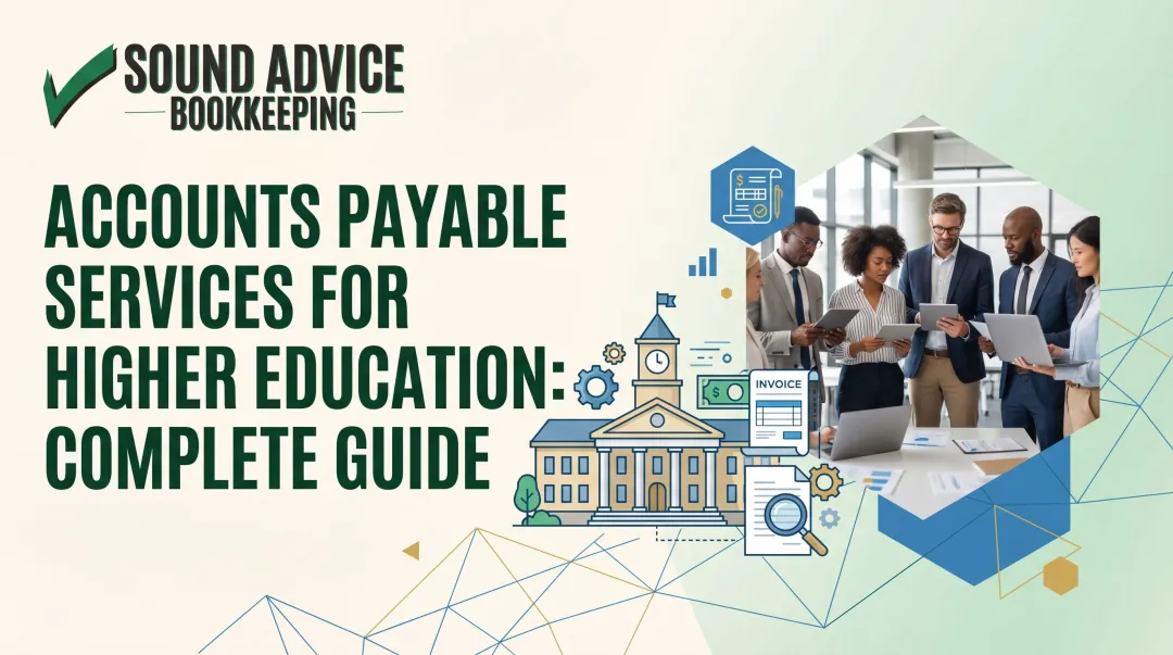 Accounts Payable Services for Higher Education: Complete Guide