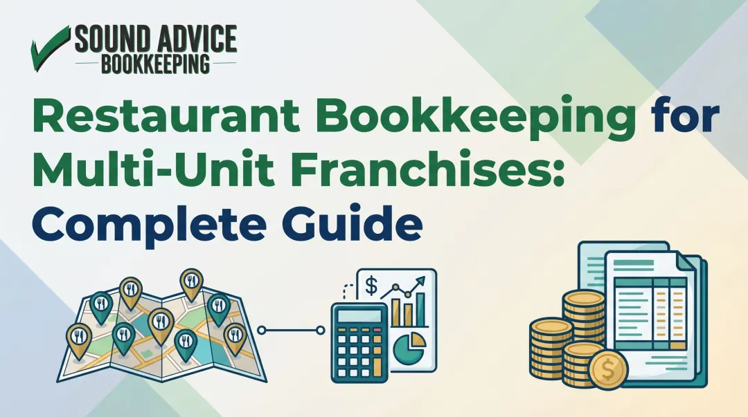 Restaurant Bookkeeping for Multi-Unit Franchises: Complete Guide