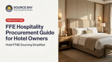 FFE Hospitality Procurement Guide for Hotel Owners