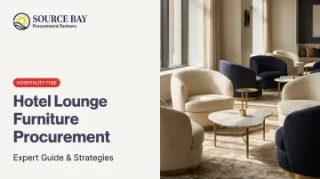 Hotel Lounge Furniture Procurement: Expert Guide &amp; Strategies