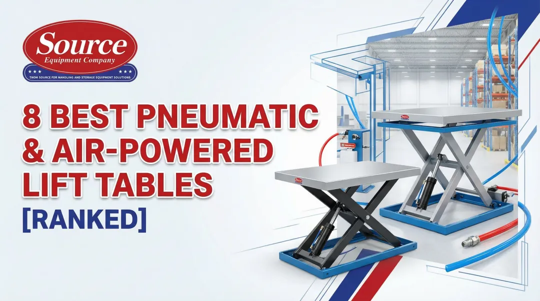 Cover image for 8 Best Pneumatic & Air-Powered Lift Tables [Ranked]