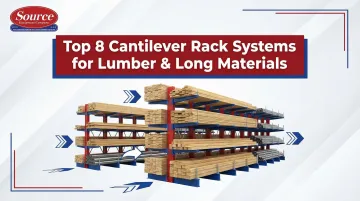 Cover image for Top 8 Cantilever Rack Systems for Lumber & Long Materials
