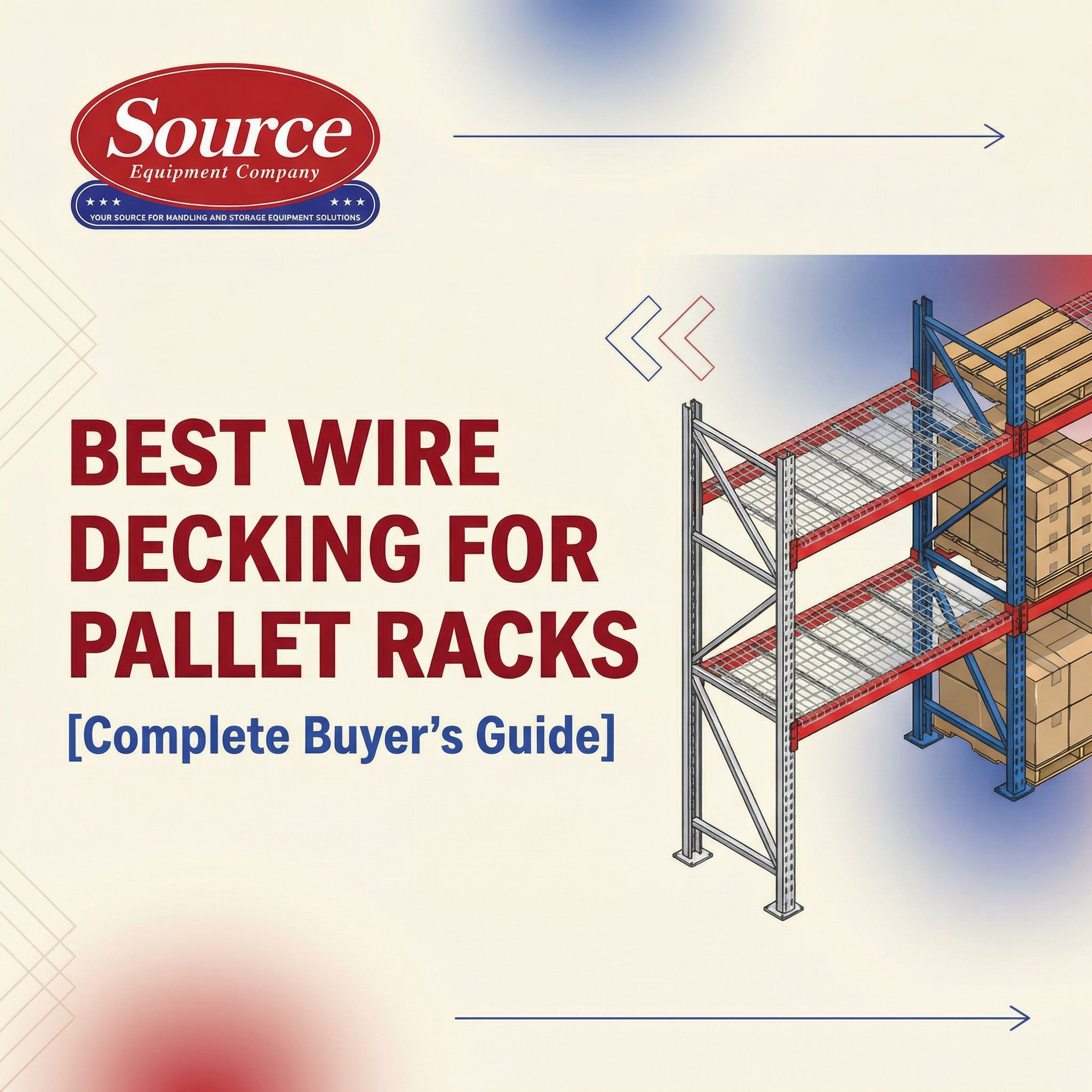 Best Wire Decking for Pallet Racks [Complete Buyer's Guide]