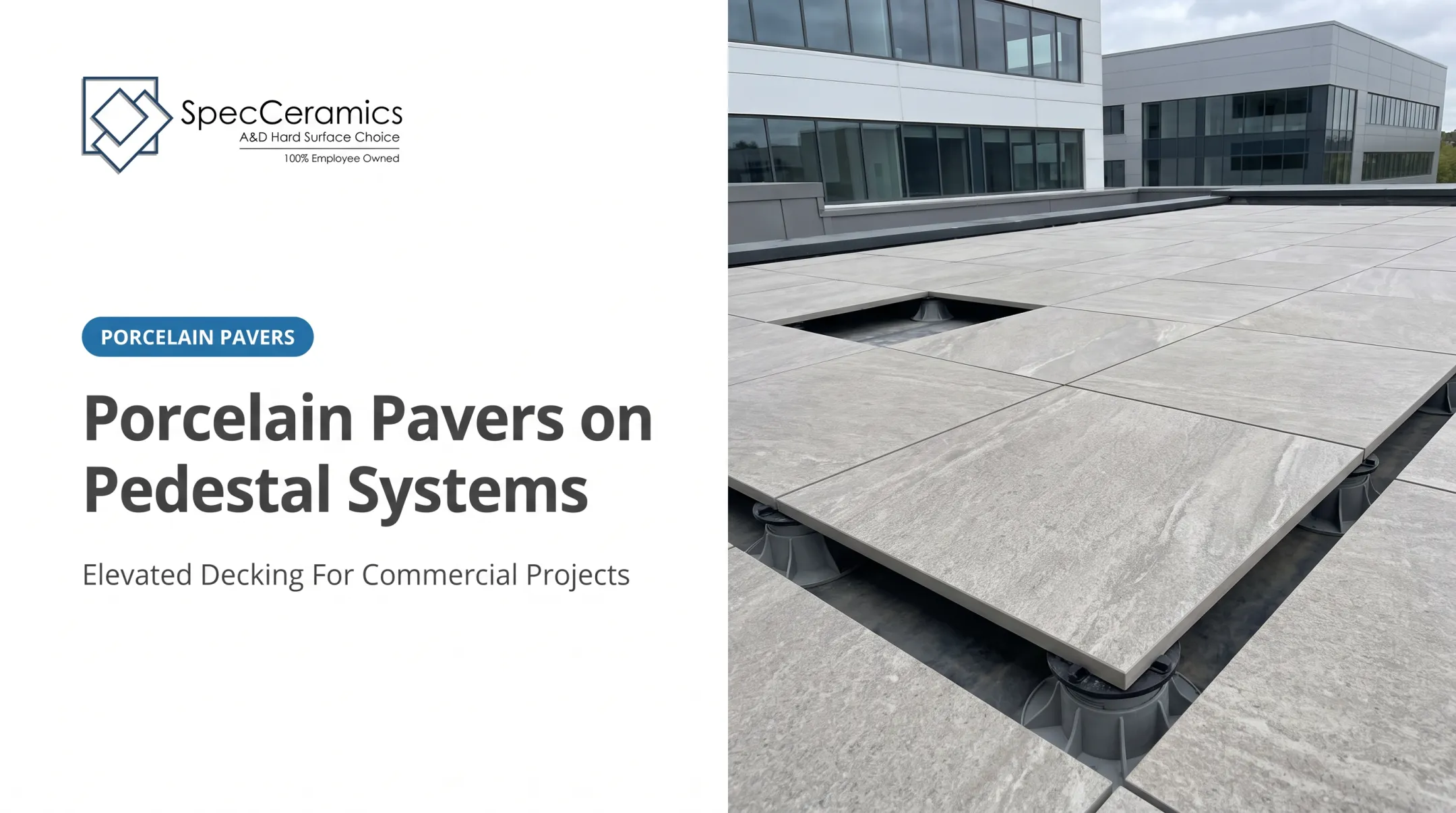 Porcelain Pavers on Pedestal Systems