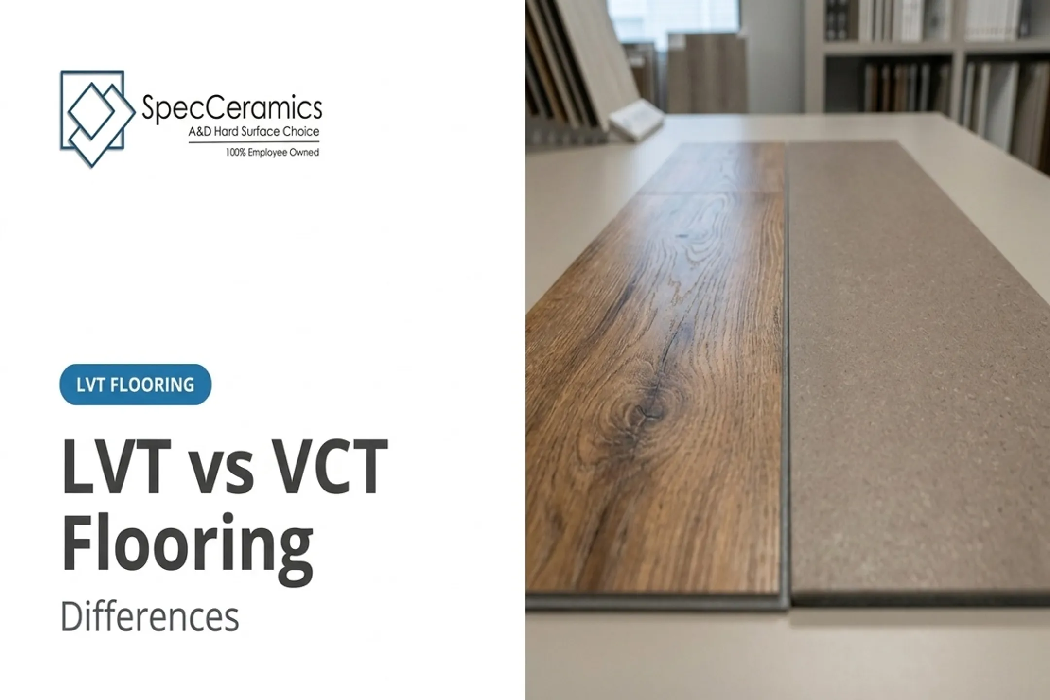 LVT vs VCT Flooring Differences