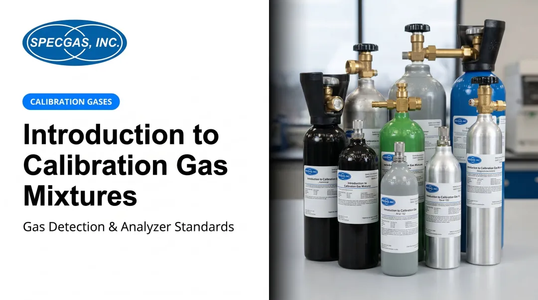 Introduction to Calibration Gas Mixtures