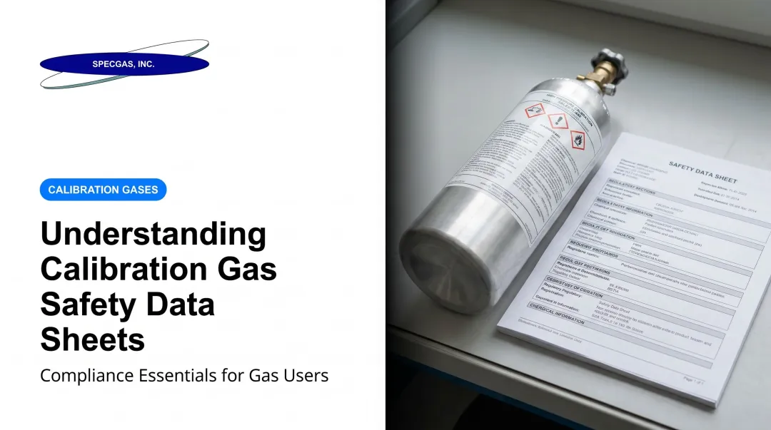 Understanding Calibration Gas Safety Data Sheets