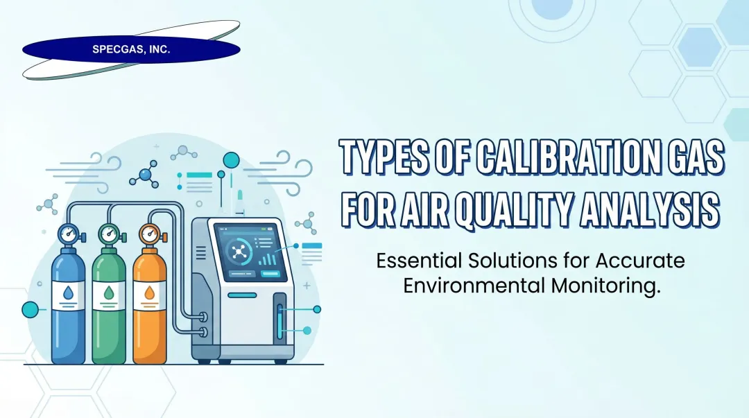 Types of Calibration Gas for Air Quality Analysis