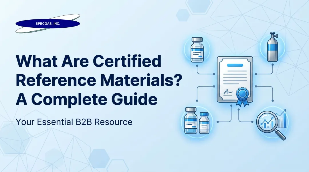 What Are Certified Reference Materials? A Complete Guide