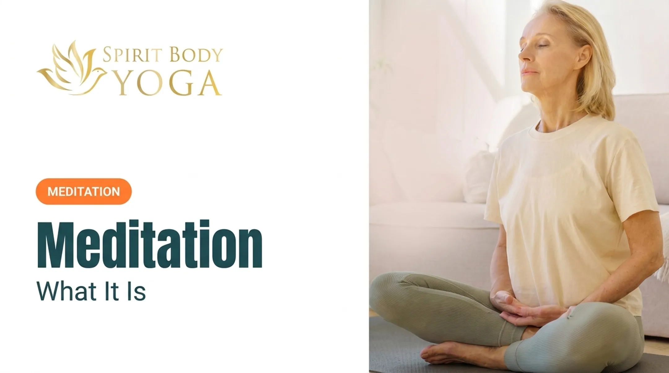 Meditation: What It Is