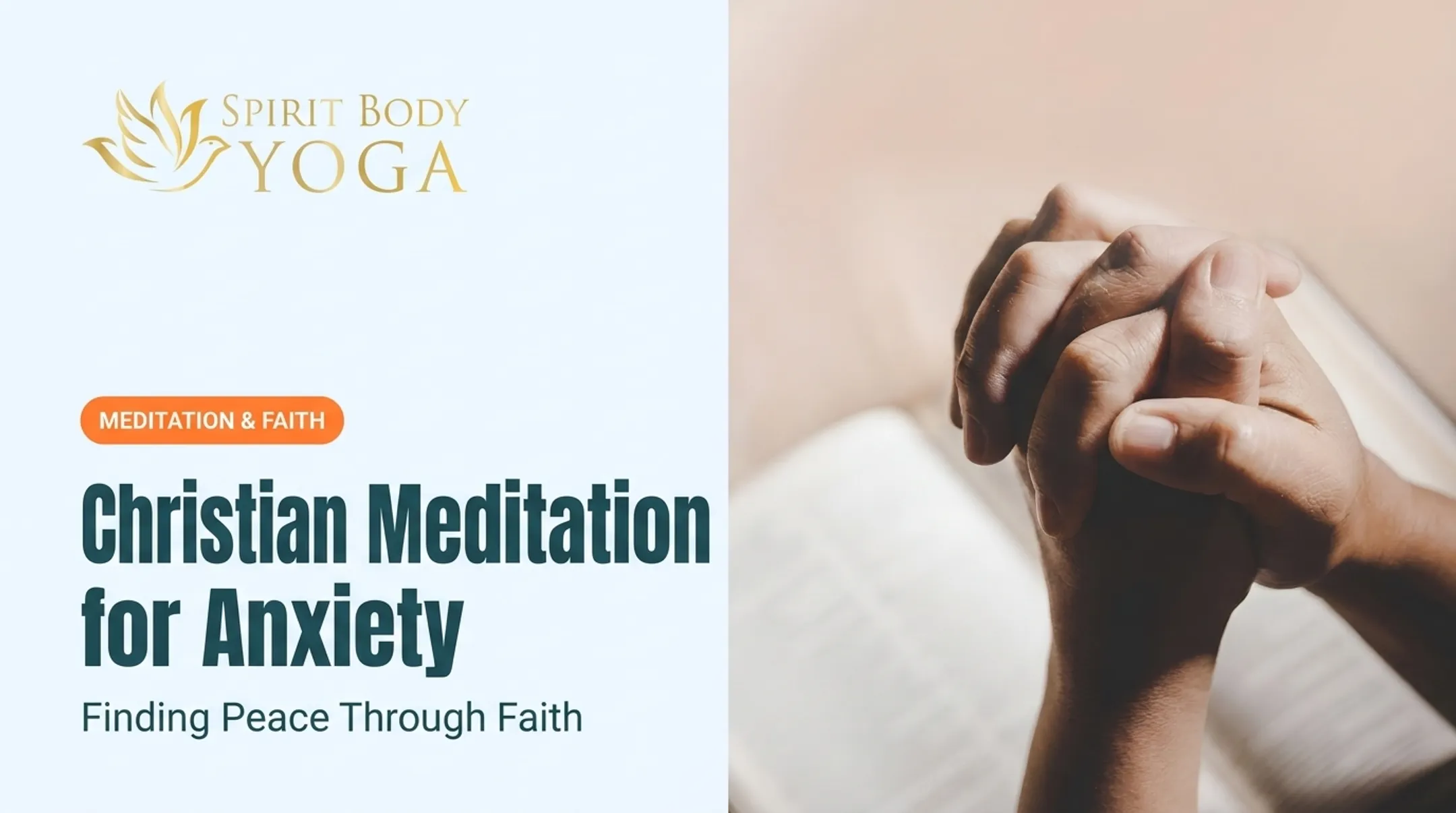 Christian Meditation for Anxiety: Finding Peace Through Faith