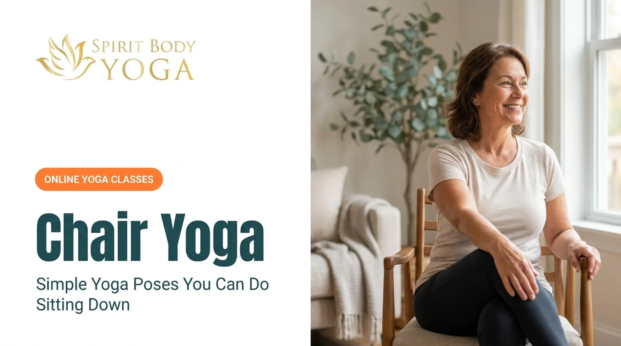 Chair Yoga: Simple Yoga Poses You Can Do Sitting Down