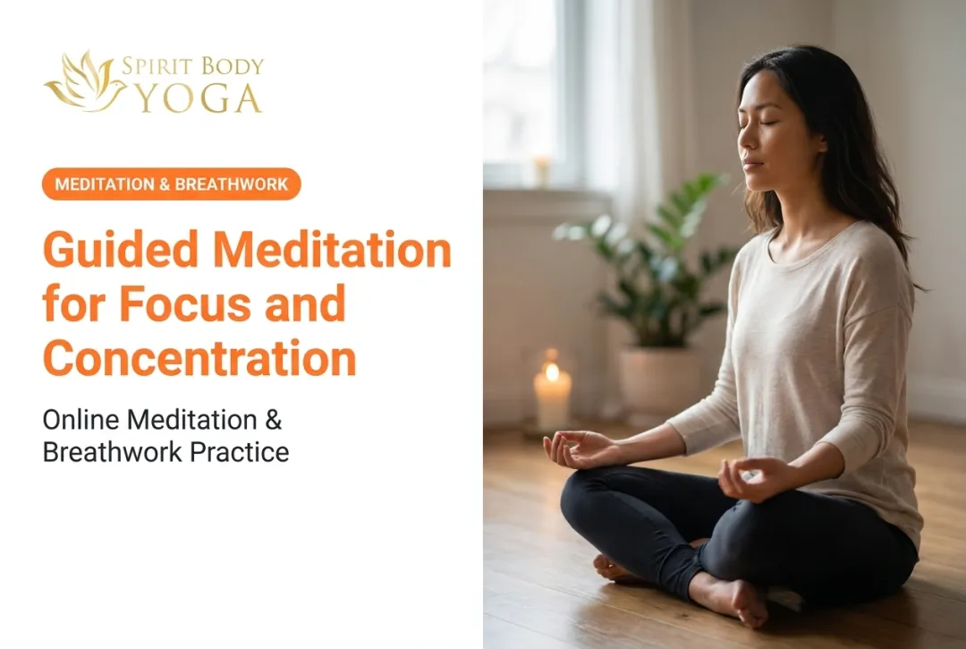 Guided Meditation for Focus and Concentration
