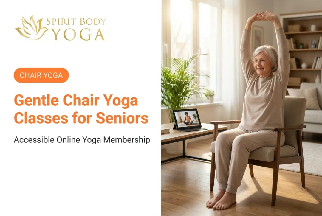 Gentle Chair Yoga Classes for Seniors
