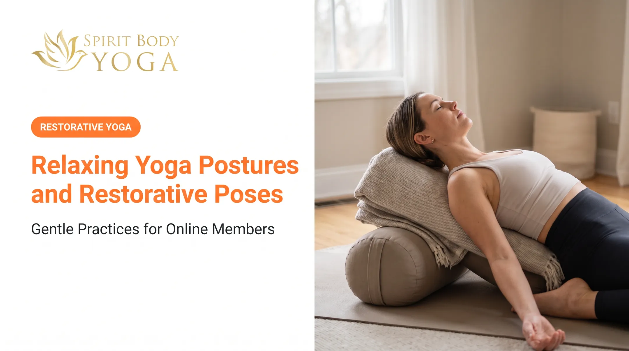Relaxing Yoga Postures and Restorative Poses