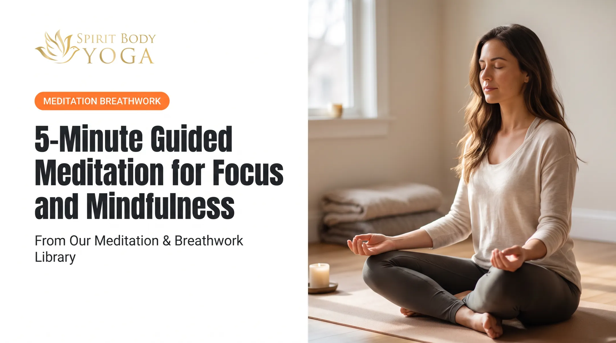 5-Minute Guided Meditation for Focus and Mindfulness