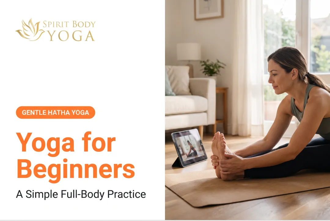 Yoga for Beginners: A Simple Full-Body Practice