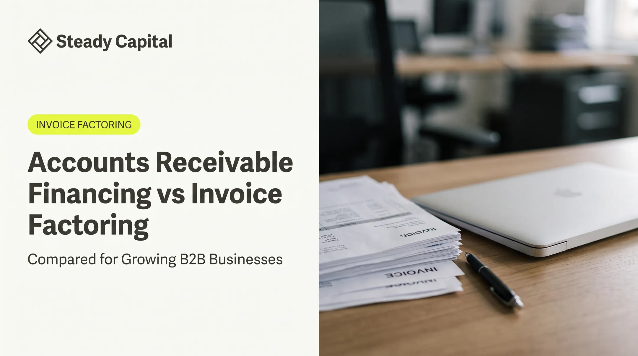 Accounts Receivable Financing vs Invoice Factoring