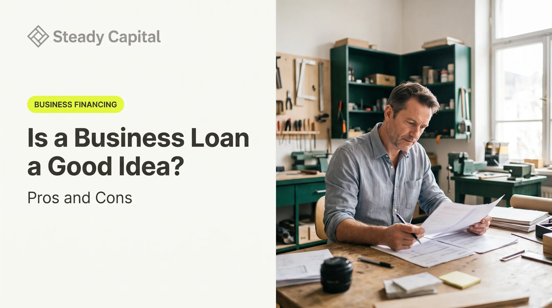 Is a Business Loan a Good Idea? Pros and Cons