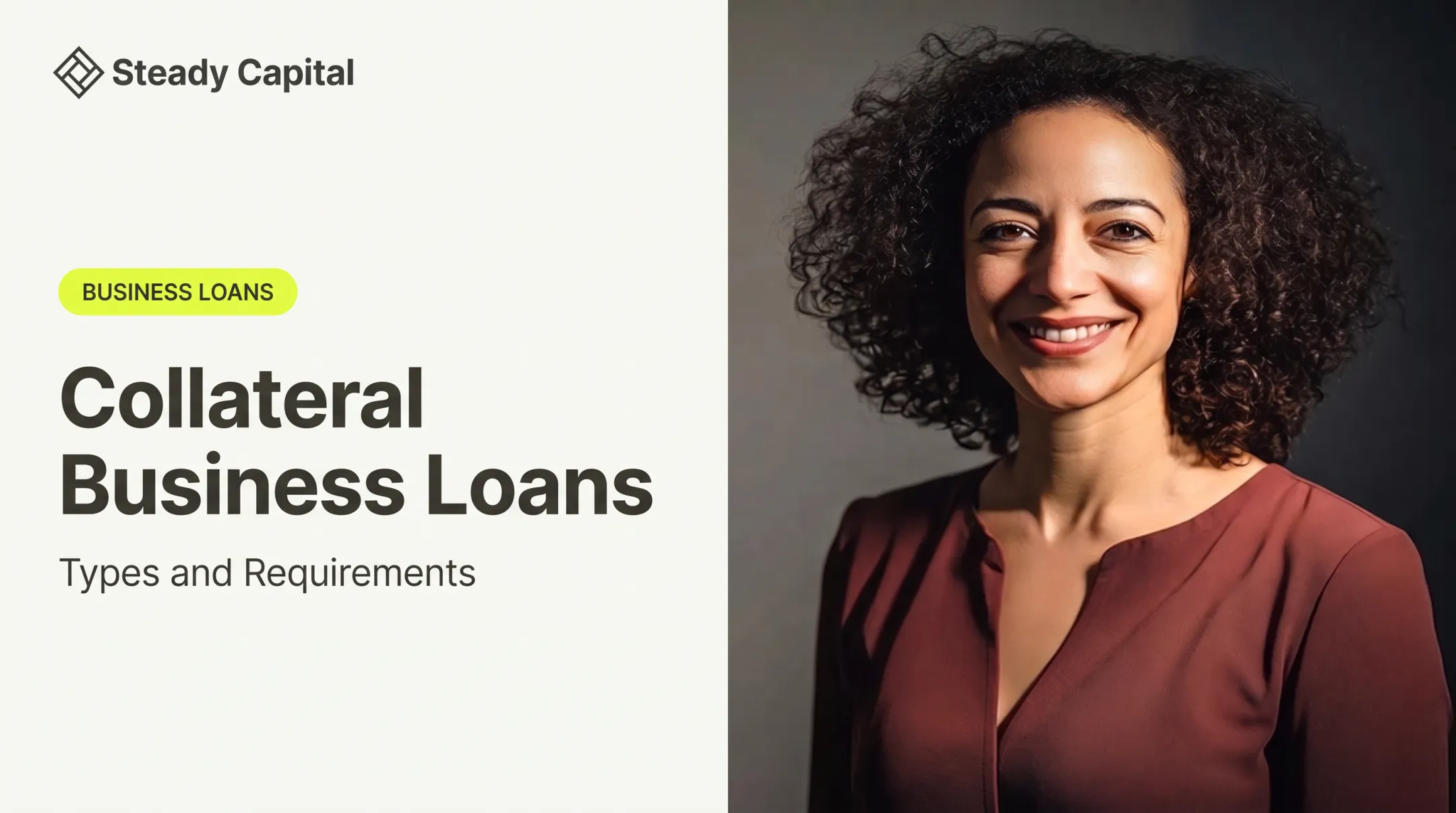 Collateral Business Loans: Types and Requirements