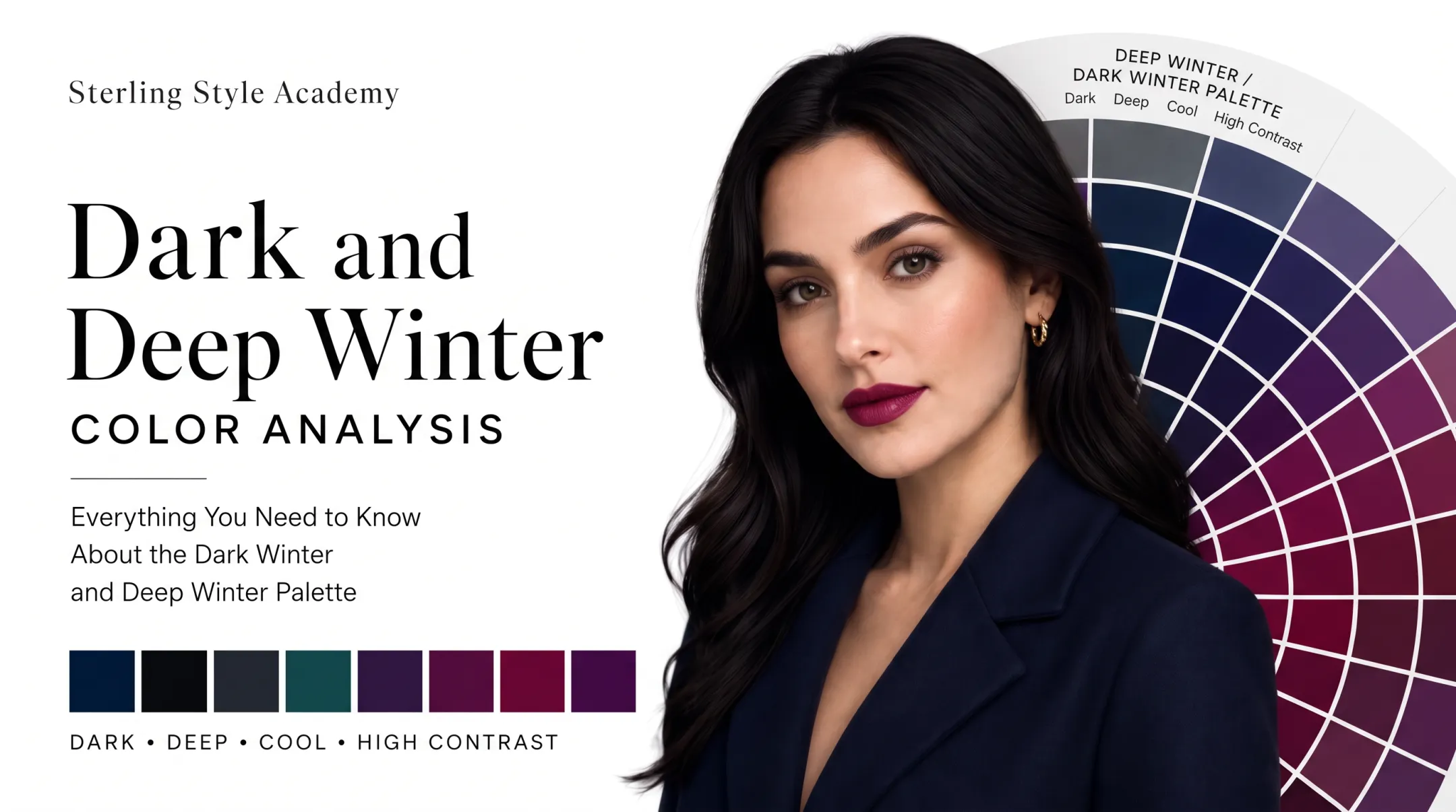 Dark and Deep Winter Color Analysis