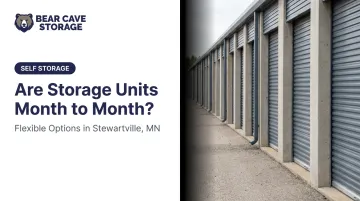 Are Storage Units Month to Month? Flexible Options in Stewartville, MN