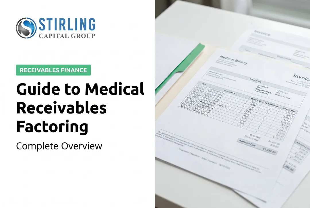 Guide to Medical Receivables Factoring: Complete Overview