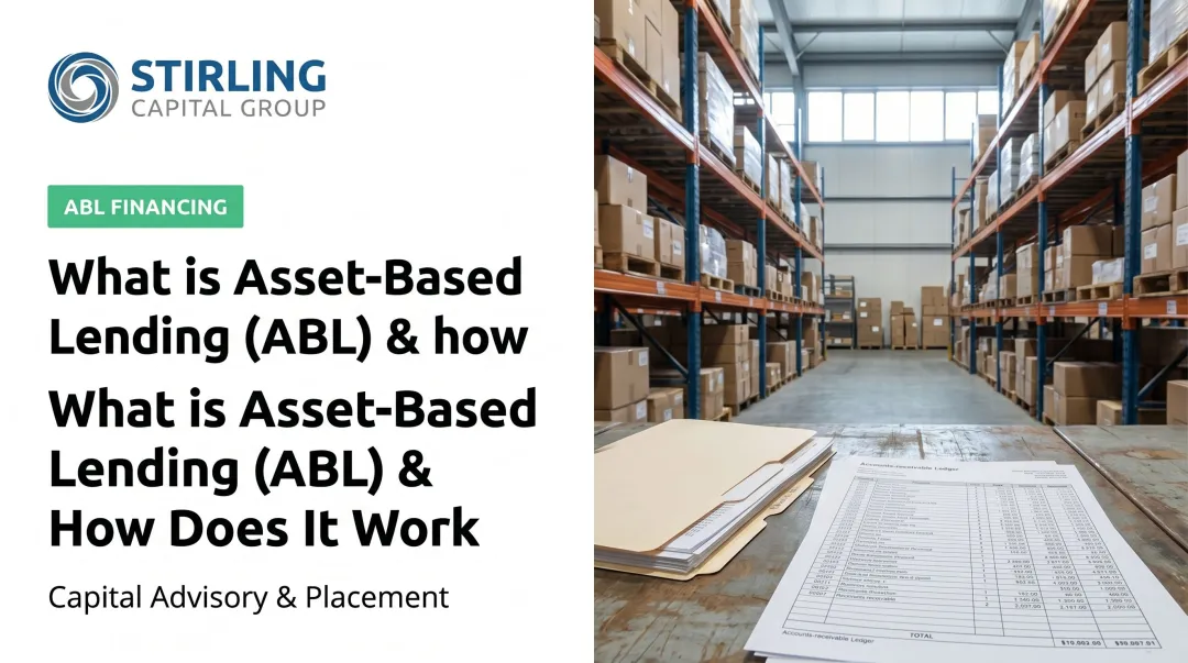 What is Asset-Based Lending (ABL) & How Does It Work