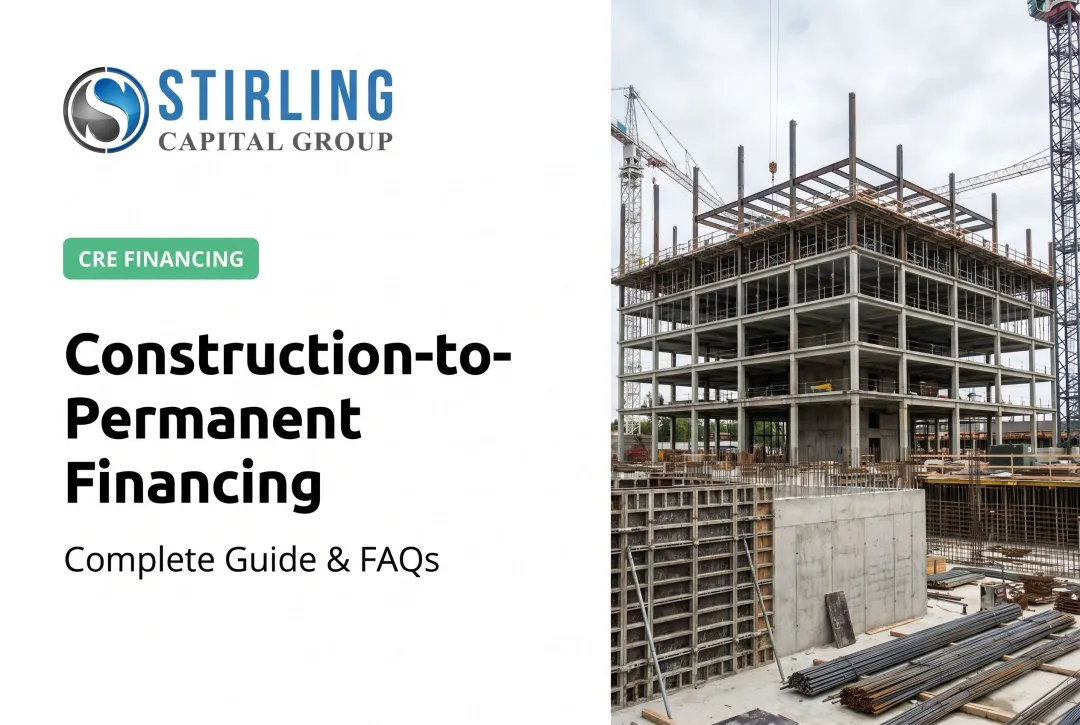 Construction-to-Permanent Financing: Complete Guide & FAQs