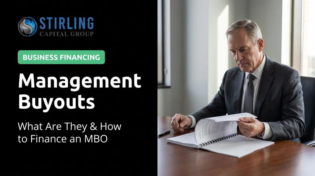Management Buyouts: What Are They & How to Finance an MBO
