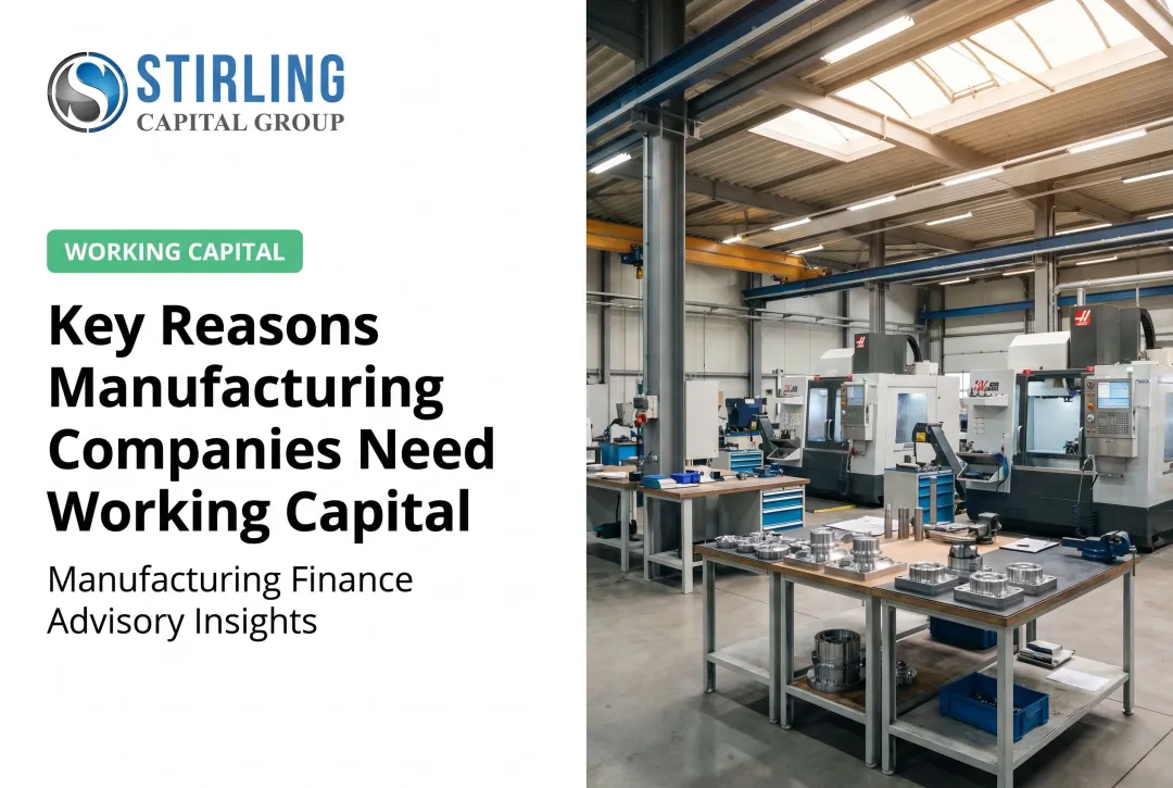 Key Reasons Manufacturing Companies Need Working Capital