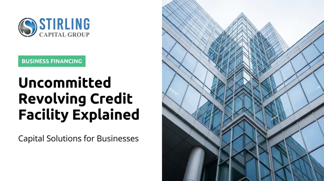 Uncommitted Revolving Credit Facility Explained for