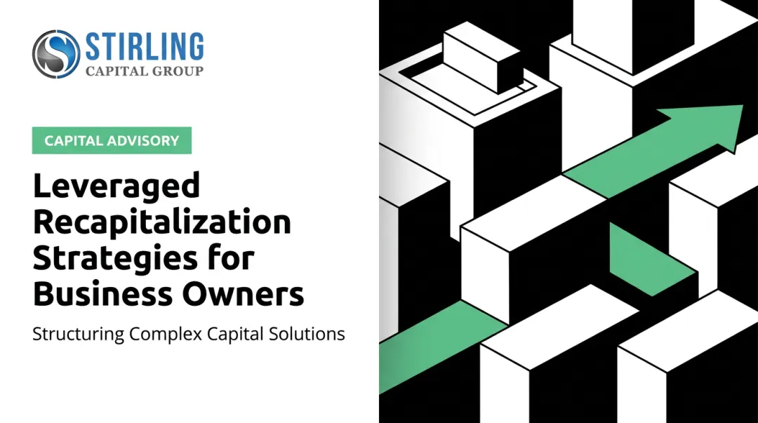 Leveraged Recapitalization Strategies for Business Owners