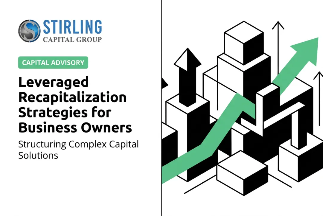 Leveraged Recapitalization Strategies for Business Owners