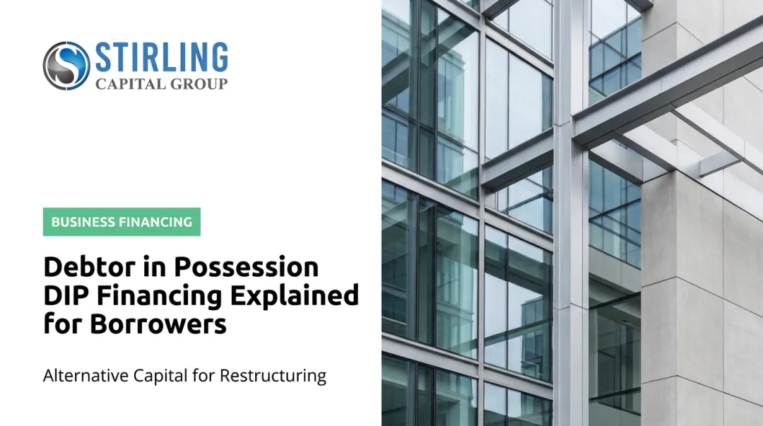 Debtor in Possession DIP Financing Explained for Borrowers