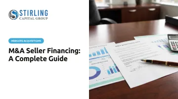M&A Seller Financing: A Complete Guide