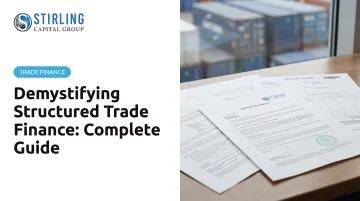 Demystifying Structured Trade Finance: Complete Guide