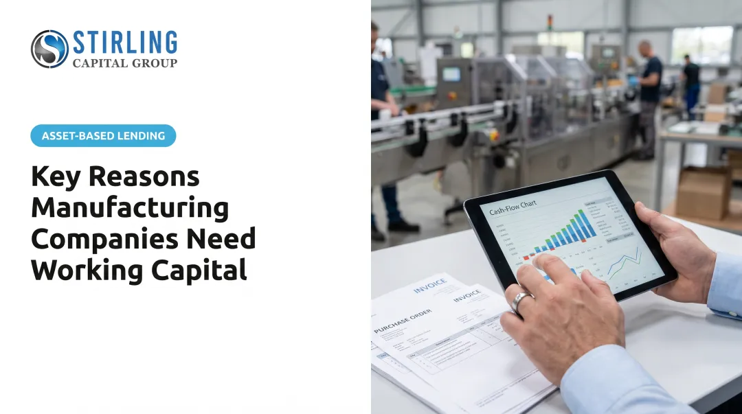 Key Reasons Manufacturing Companies Need Working Capital