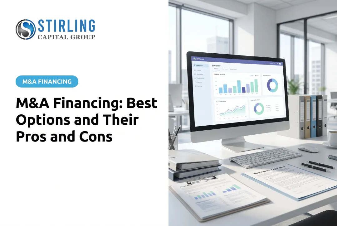 M&A Financing: Best Options and Their Pros and Cons